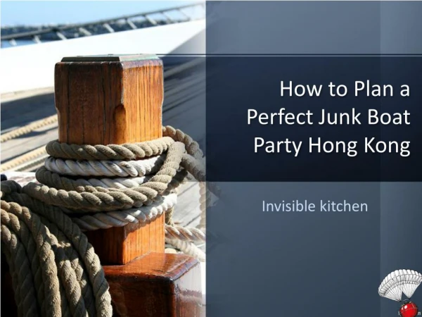 Boat Catering | How to Plan a Perfect Junk Boat Party Hong Kong