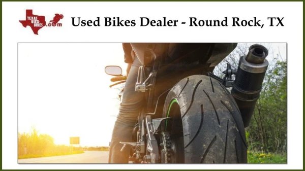 Used Bikes Dealer - Round Rock, TX