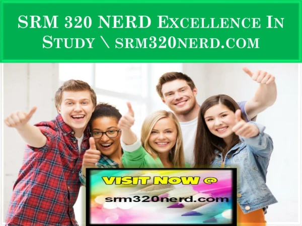 SRM 320 NERD Excellence In Study \ srm320nerd.com