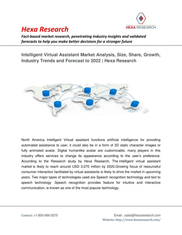 Intelligent Virtual Assistant Market Analysis, Size, Share, Growth, Industry Trends and Forecast to 2022 | Hexa Research