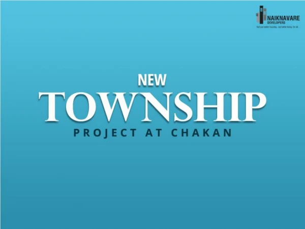 Dwarka Township Project in Chakan