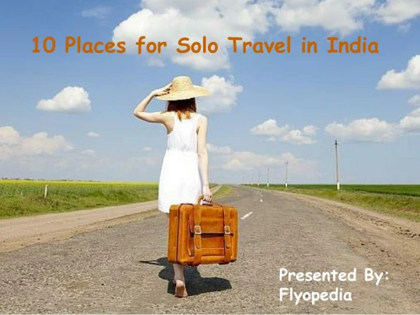 10 Places for Solo Travel in India