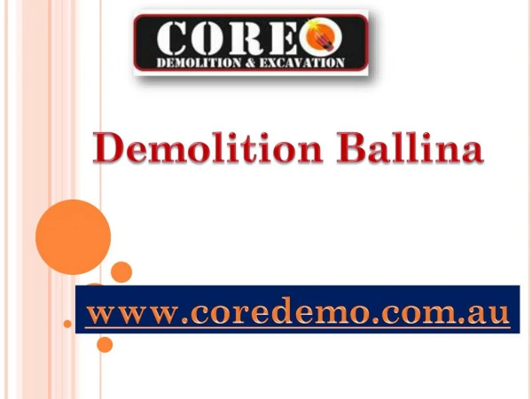 Demolition Ballina - coredemo.com.au