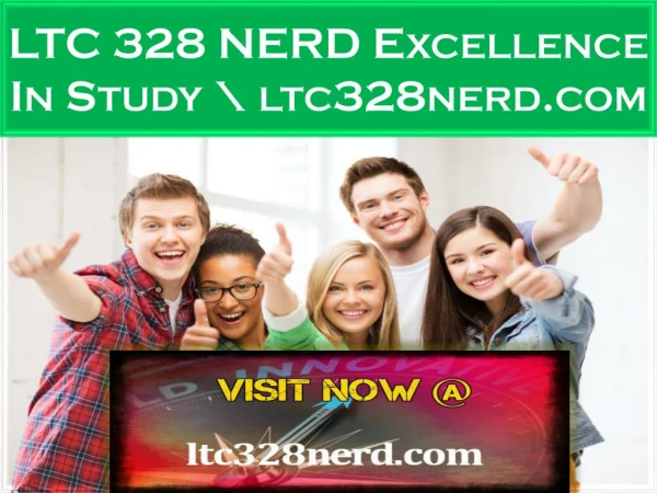 LTC 328 NERD Excellence In Study \ ltc328nerd.com