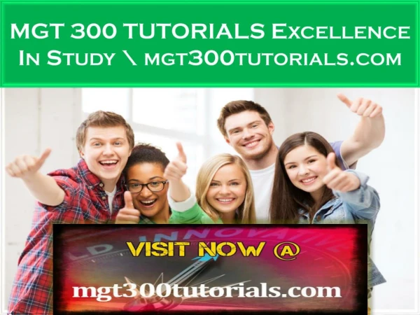 MGT 300 TUTORIALS Excellence In Study \ mgt300tutorials.com