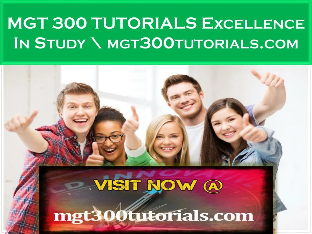 mgt 300 tutorials excellence in study mgt300tutorials com