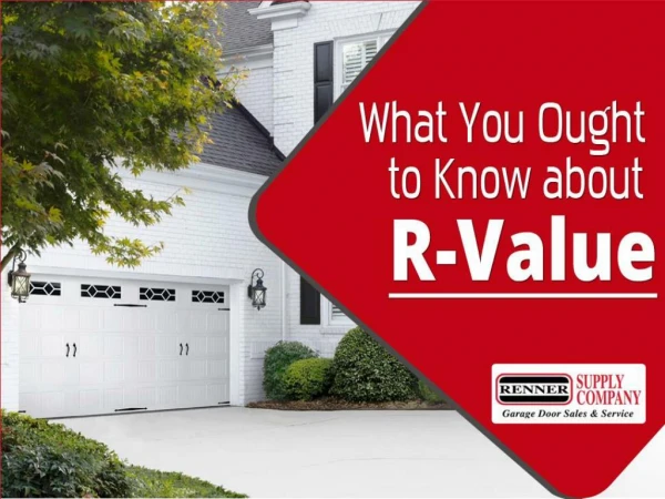 All about R-value of Garage Doors