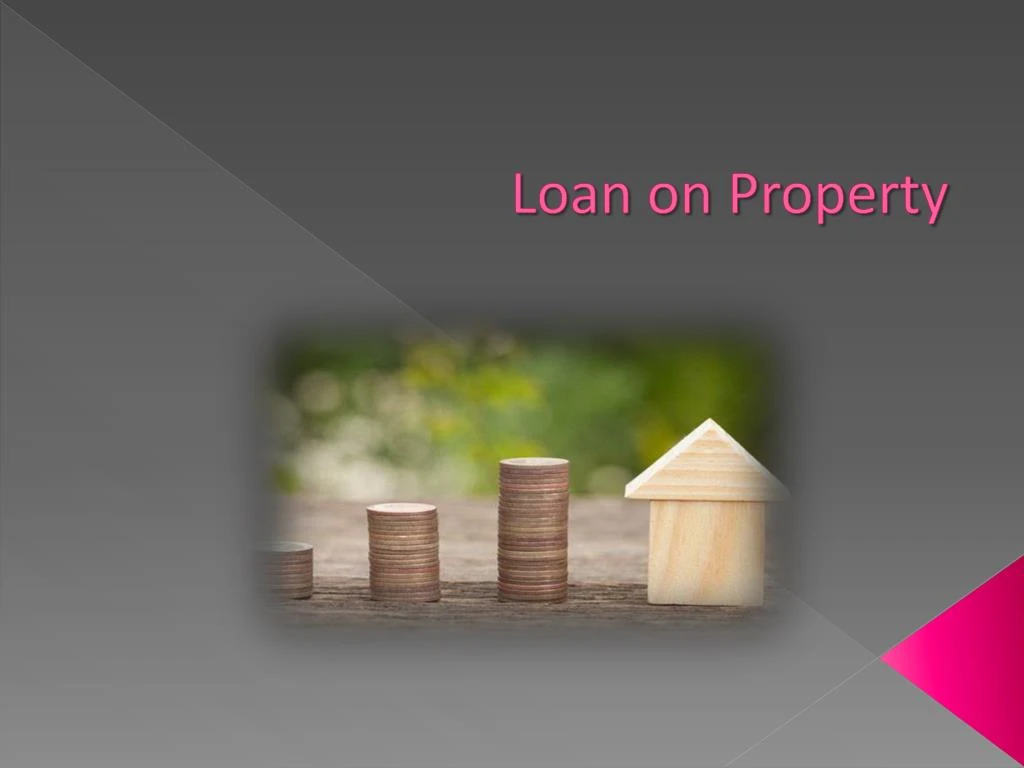 loan on property