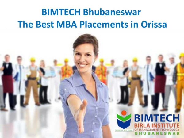 BIMTECH Bhubaneswar - The Best MBA Placements in Orissa
