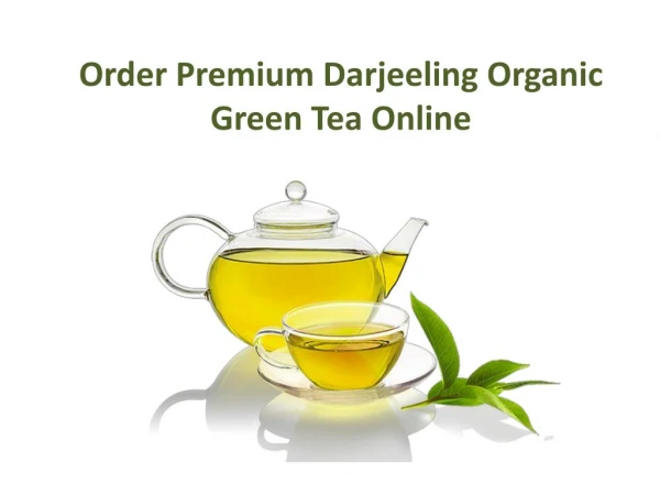 Order Premium Darjeeling Organic Green Tea Online