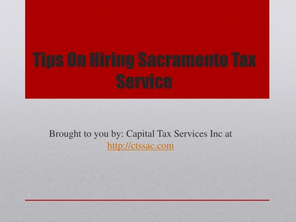 Tips On Hiring Sacramento Tax Service