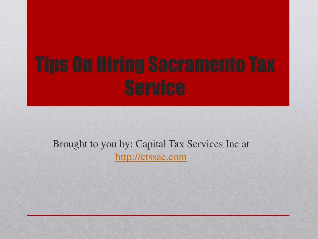 tips on hiring sacramento tax service