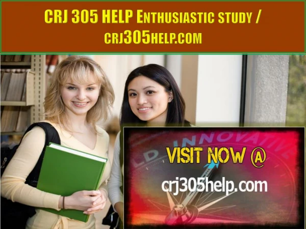 CRJ 305 HELP Enthusiastic study / crj305help.com