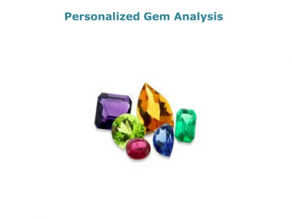Personalized Gem Analysis