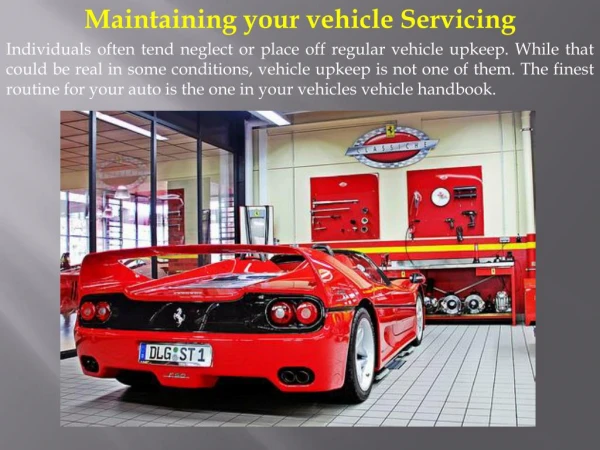 Maintaining your vehicle Servicing