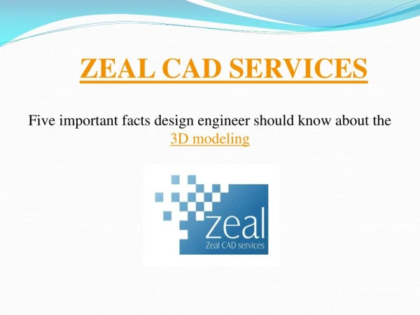 3D Modeling Cad Drafting Services – Zeal Cad Services