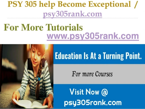 PSY 305 help Become Exceptional / psy305rank.com