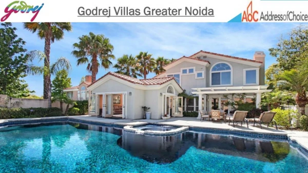 Godrej Properties New Launch Godrej Villas in Greater Noida