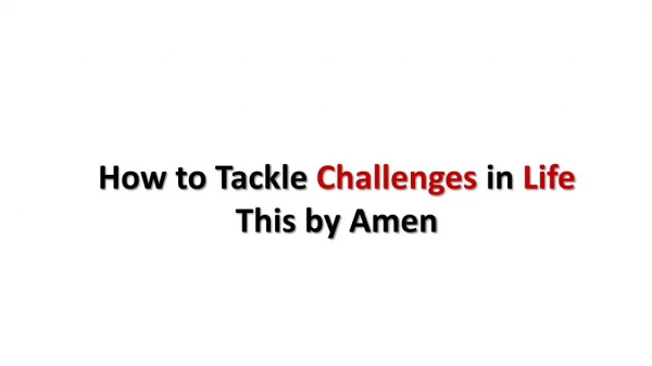 How to Tackle Challenges in Life | This by Amen