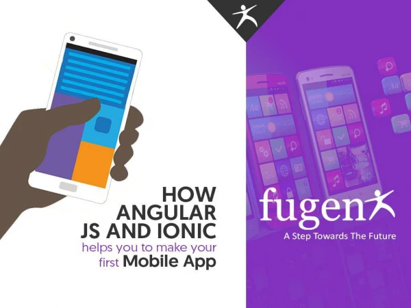 How Angular JS and Ionic helps you to make your first Mobile App