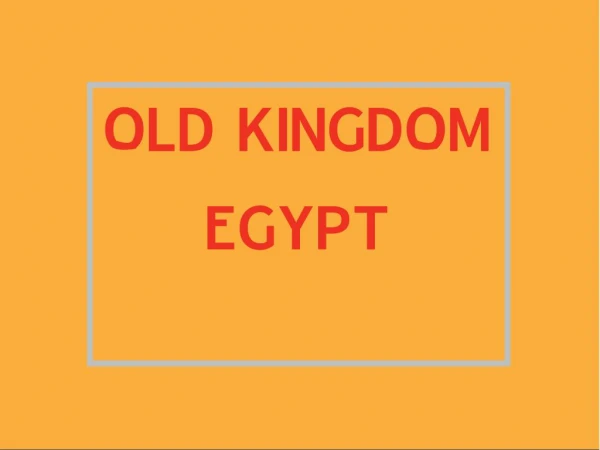 Old Kingdom Egypt Lesson