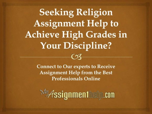 MyAssignmenthelp.com Provides Religion Assignment Help Services