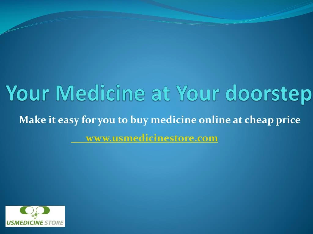 your medicine at your doorstep