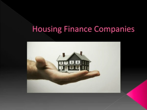 What You Need To Know About The Housing Finance Sector In India?