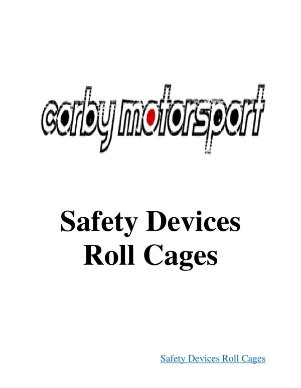 Uploading Safety Devices Roll Cages
