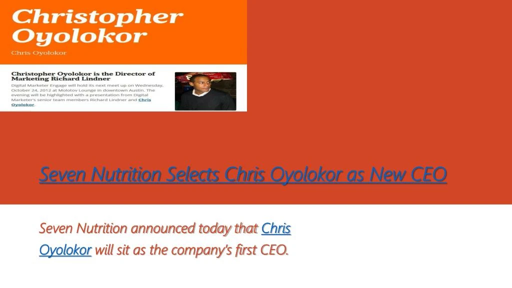seven nutrition selects chris oyolokor as new ceo