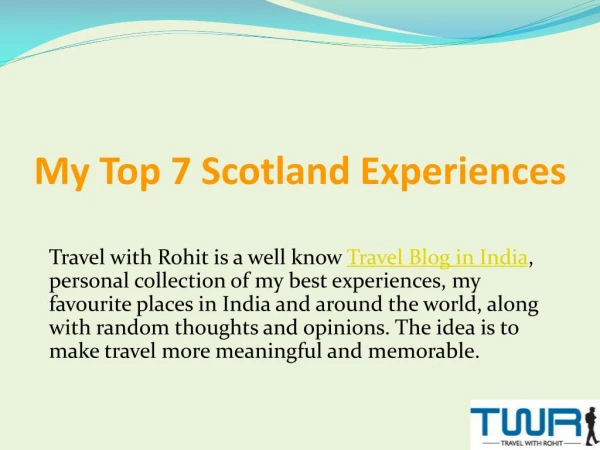 Top 7 Scotland Experiences