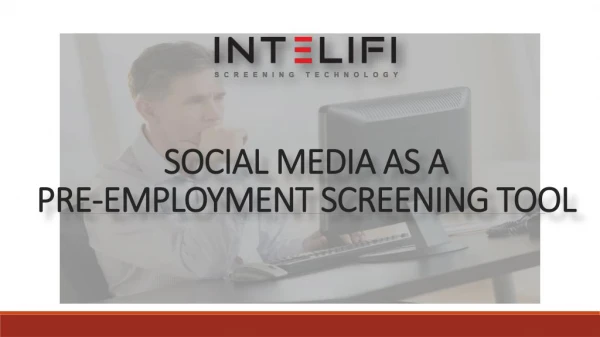 Social Media as a Pre-employment Screening Tool