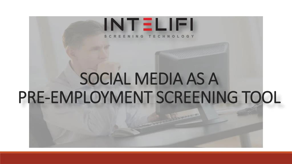 social media as a pre employment screening tool