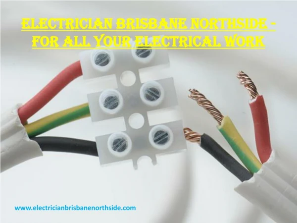 Electrician Brisbane Northside - For all your Electrical Work