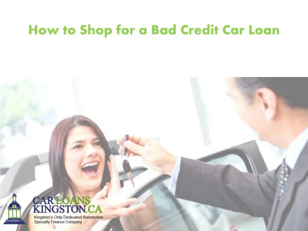 How to Shop for a Bad Credit Car Loan