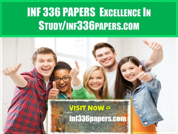 INF 336 PAPERS Excellence In Study/inf336papers.com