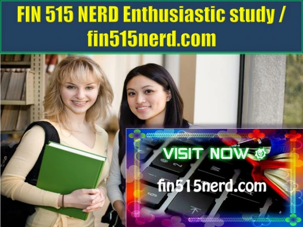 FIN 515 NERD Enthusiastic study / fin515nerd.com