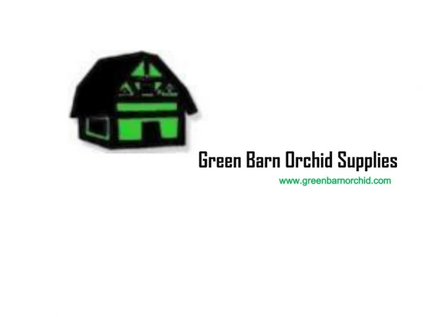 Orchid Supplies | greenbarnorchid.com