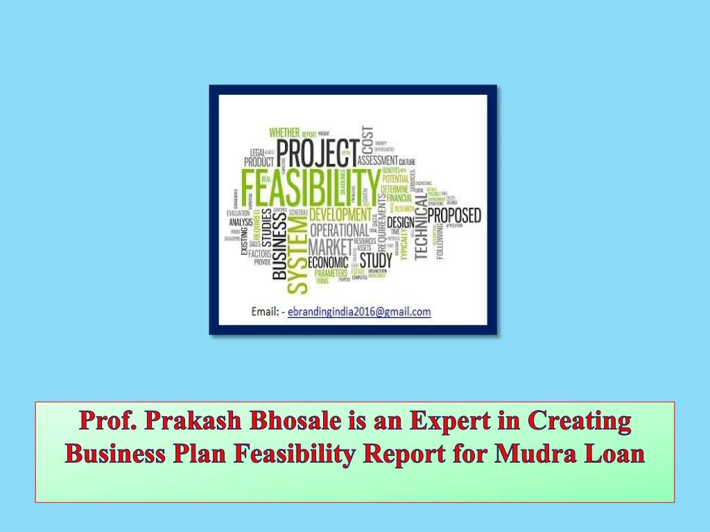 prof prakash bhosale is an expert in creating business plan feasibility report for mudra loan