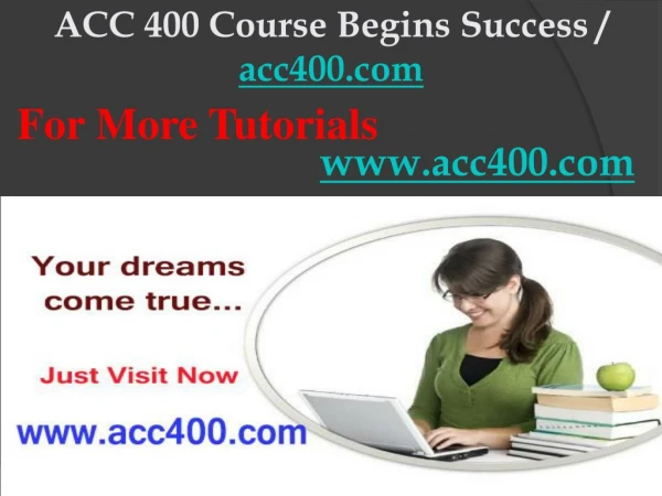 ACC 400 Course Begins Success / acc400dotcom