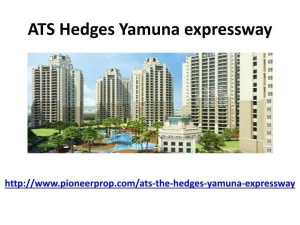 Ats Group is Now come with ATS Hedges Yamuna Expressway