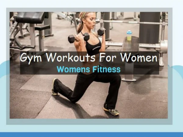 Gym Workout Plans for Women's Fitness
