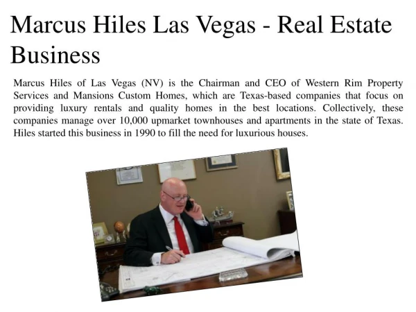 Marcus Hiles Las Vegas - Real Estate Business