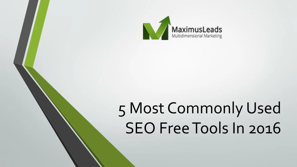 5 most commonly used seo free tools in 2016