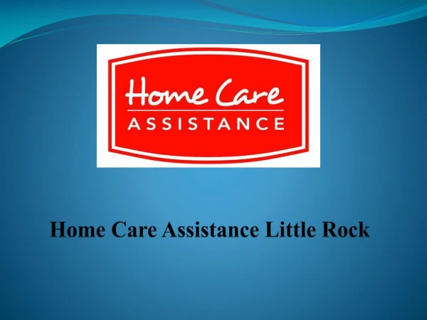 Home Care Services For The Elderly in Little Rock