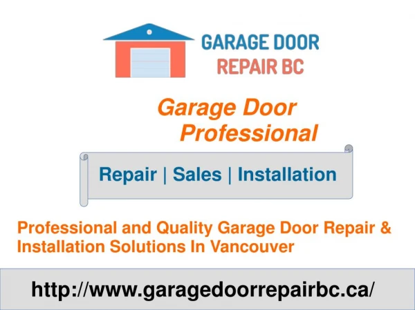 Vancouver Garage Door Repair & Opener Installation Services