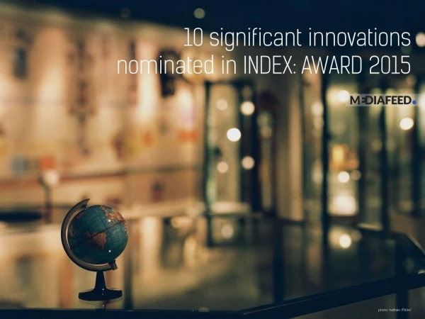10 significant innovations from INDEX: Awards 2015