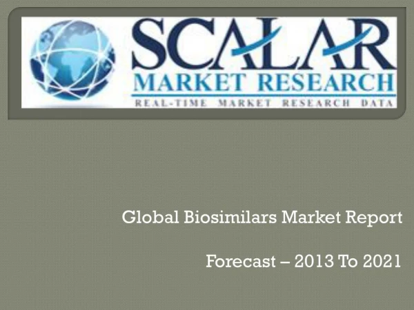 Global Biosimilars Market Report