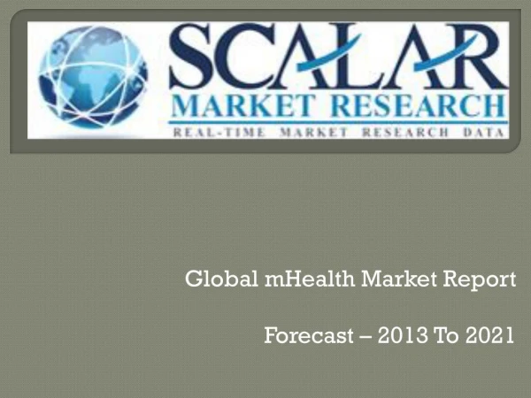 Global mHealth Market Report