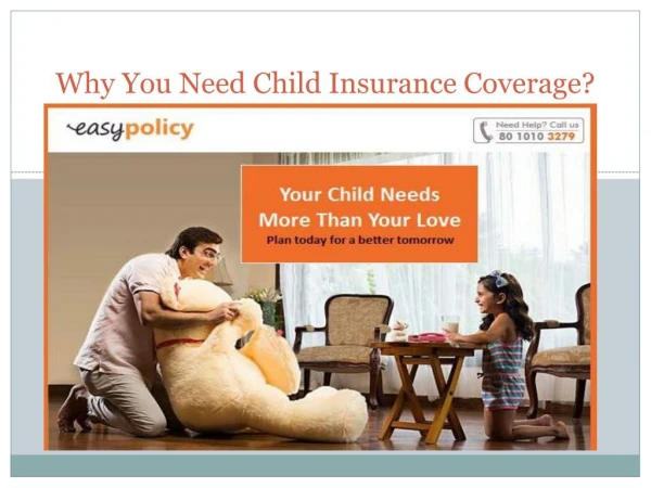 Why You Need Child Insurance Coverage?